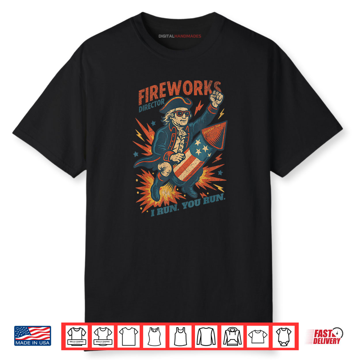 Fireworks Director I Run You Run Funny 4th Of July Shirt