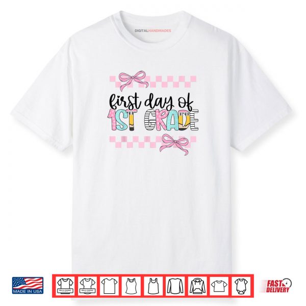 First Day Of 1st Grade Teacher Girl Coquette Back To School Shirt