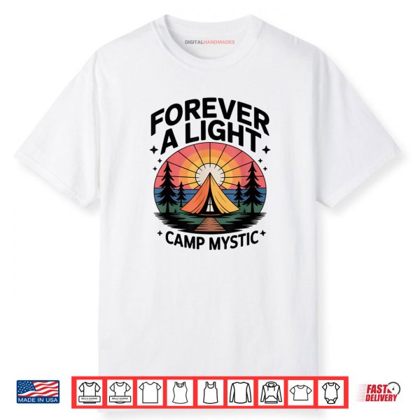 Forever a Light Camp Mystic 2025 Shirt