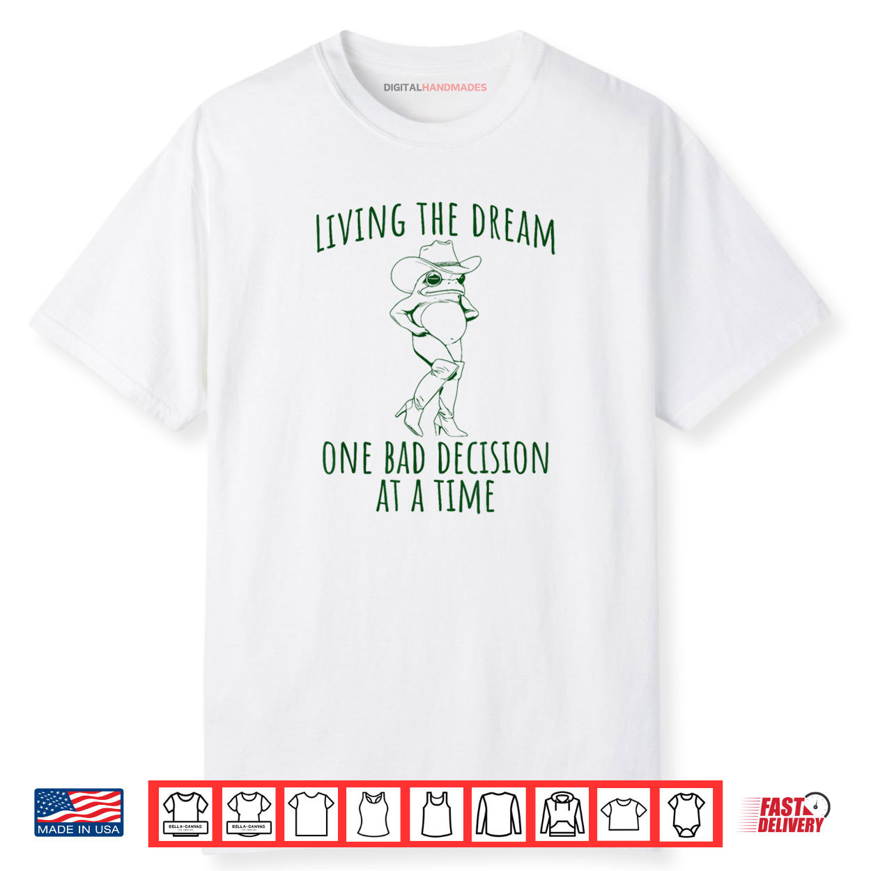 Funny Frog Living The Dream One Bad Decision At A Time Shirt