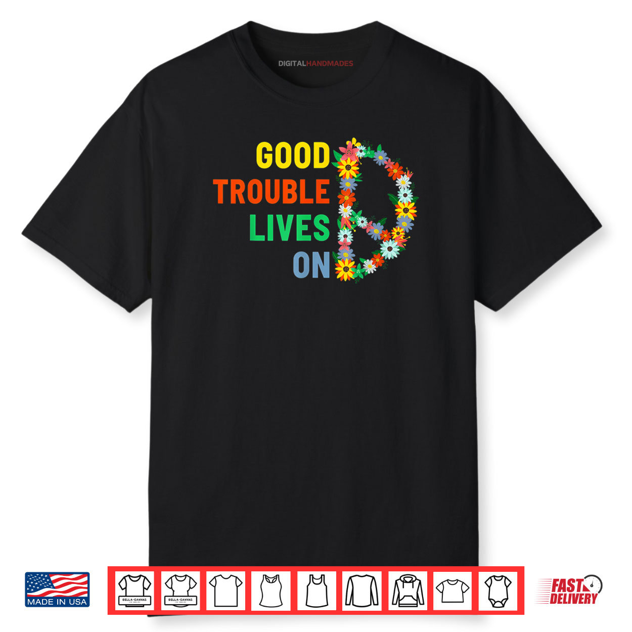 Good Necessary Trouble Lives On Floral Shirt