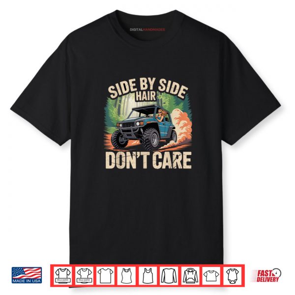 Hair Don’t Care Shirt