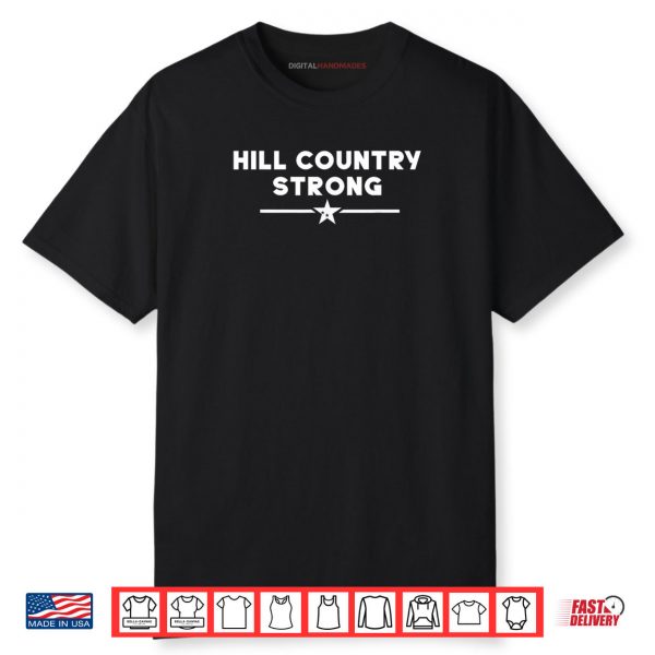 Hill Country Strong Shirt