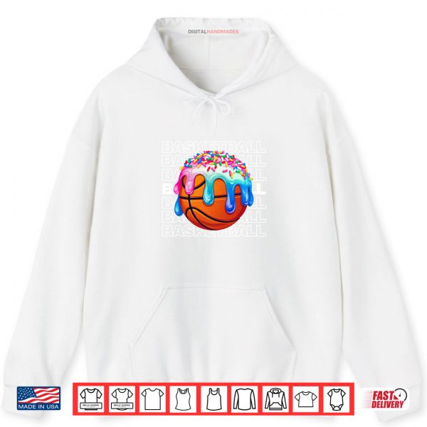 Basketball Boys Girls Sprinkles Basketball Ice Cream Drip Shirt 2 Hoodie Basketball Boys Girls Sprinkles Basketball Ice Cream Drip Shirt
