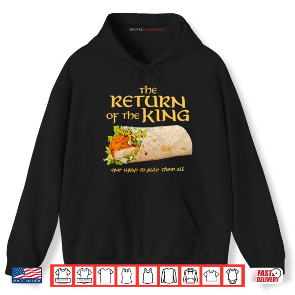 Hoodie Burrito The Return Of The King One Wrap To Rule Them All Shirt digitalhandmades