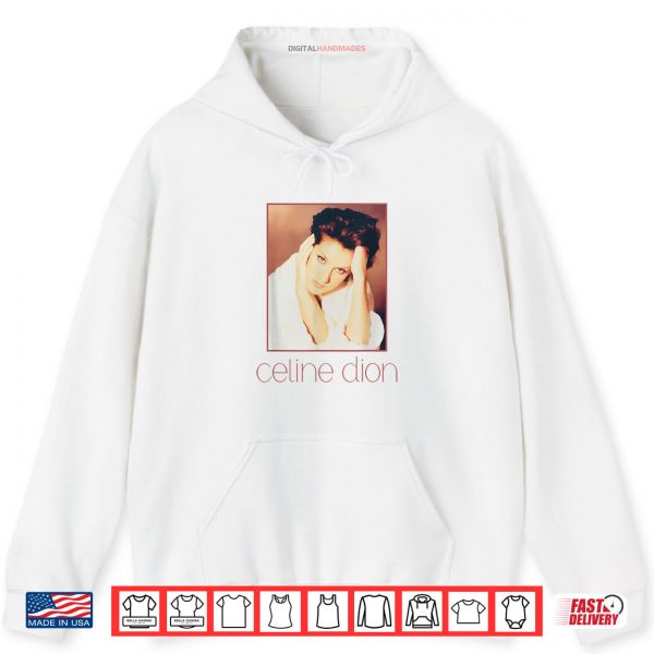Hoodie Celine Dion Square Photo Shirt digitalhandmades.com