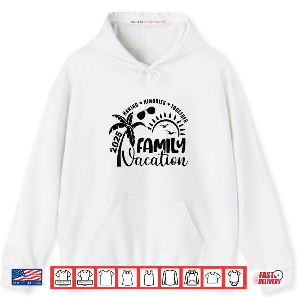 Hoodie Family Vacation 2025 Beach Matching Family Vacation Shirt digitalhandmades.com
