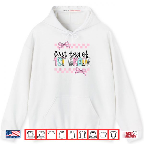 First Day Of 1st Grade Teacher Girl Coquette Back To School Shirt 2 Hoodie First Day Of 1st Grade Teacher Girl Coquette Back To School Shirt