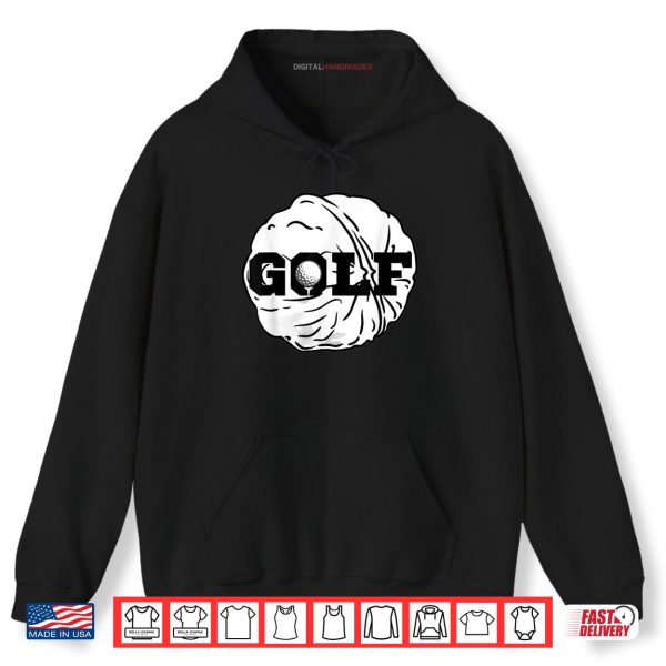Golf Nut Shirt 2 Hoodie Golf Nut Shirt