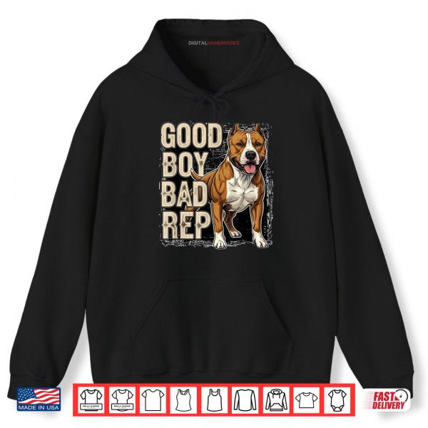 Good Boy Bad Rep Pitbull Lover Bully Breed Dog Owner Shirt 2 Hoodie Good Boy Bad Rep Pitbull Lover Bully Breed Dog Owner Shirt digitalhandmades