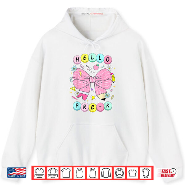 Hoodie Hello Pre K Teacher Coquette Bow Pre K Back To School Girls Shirt digitalhandmades.com