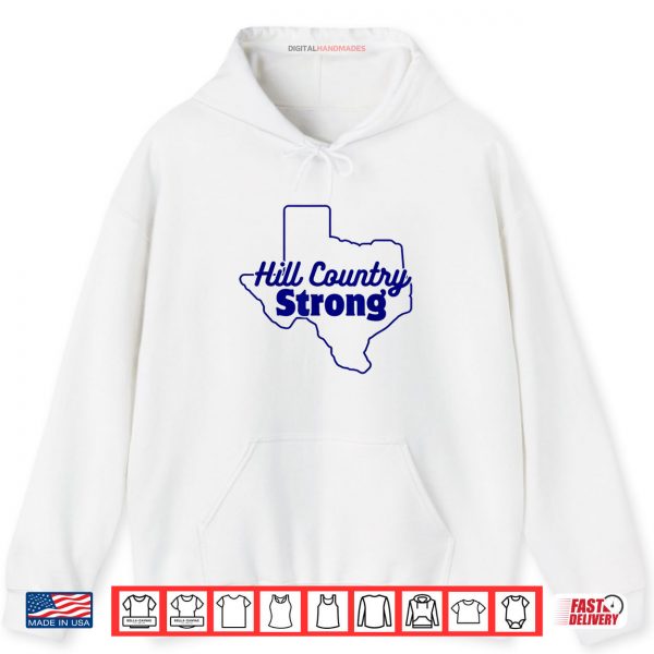 Hoodie Hill Country Strong Texas Shirt digitalhandmades