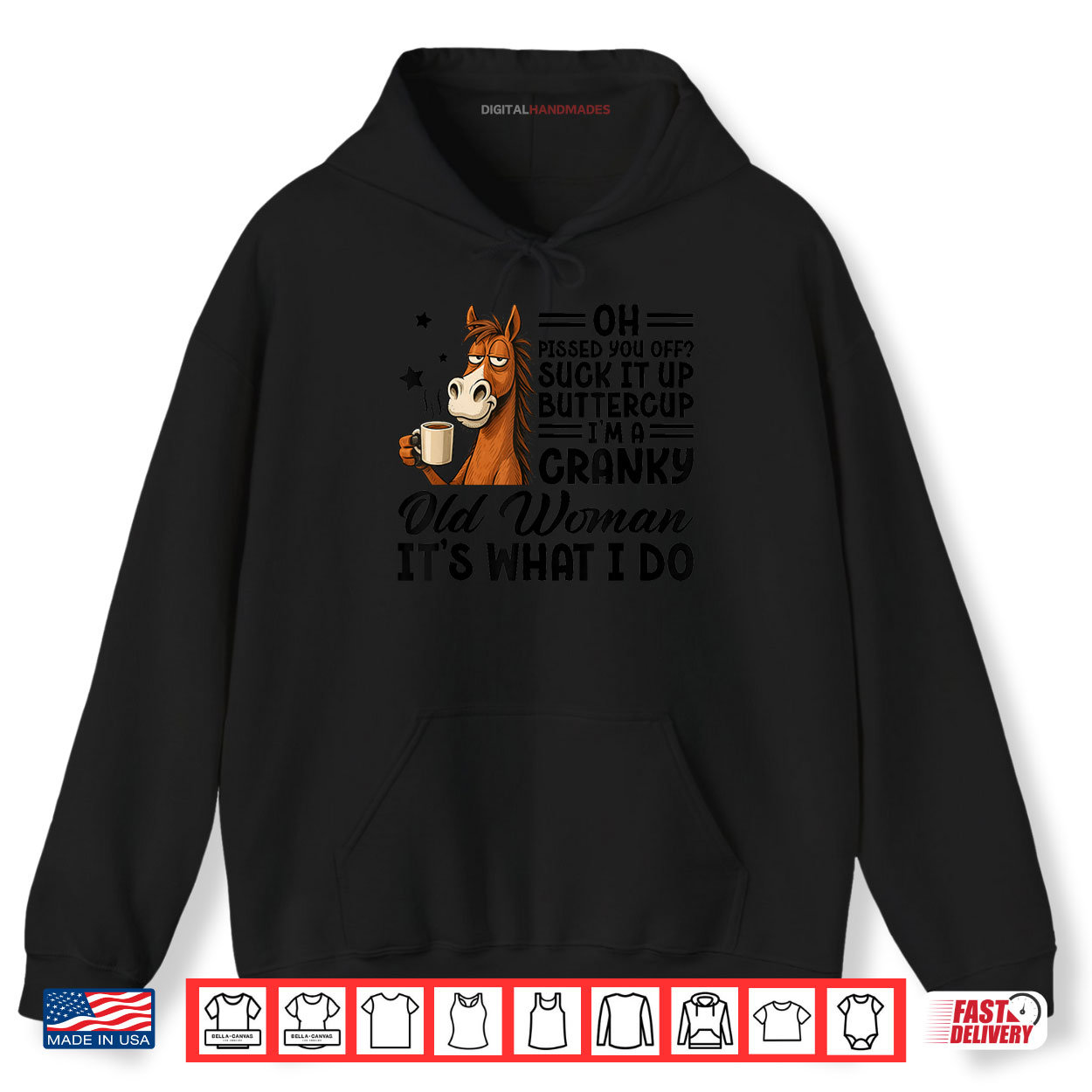 Horse Suck It Up Buttercup Cranky Old Woman Meme Shirt Horse Suck It Up Buttercup Cranky Old Woman Meme Shirt