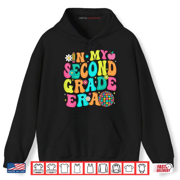 Hoodie In My Second Grade Era 2nd Grade Girl Teacher Back To School Shirt digitalhandmades