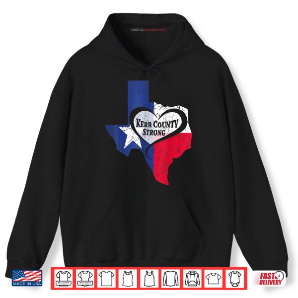 Hoodie Kerr County Strong Texas Pray For Texas Shirt digitalhandmades
