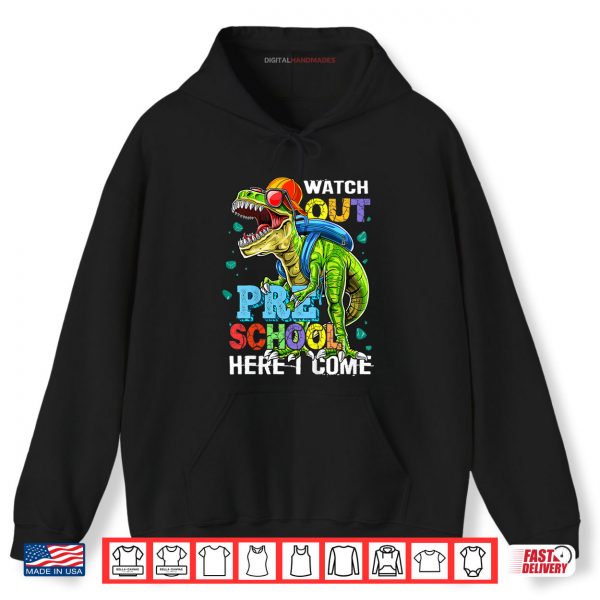 Kids Watch Out Preschool Here I Come T Rex Back To School Boy Kid Shirt 2 Hoodie Kids Watch Out Preschool Here I Come T Rex Back To School Boy Kid Shirt digitalhandmades