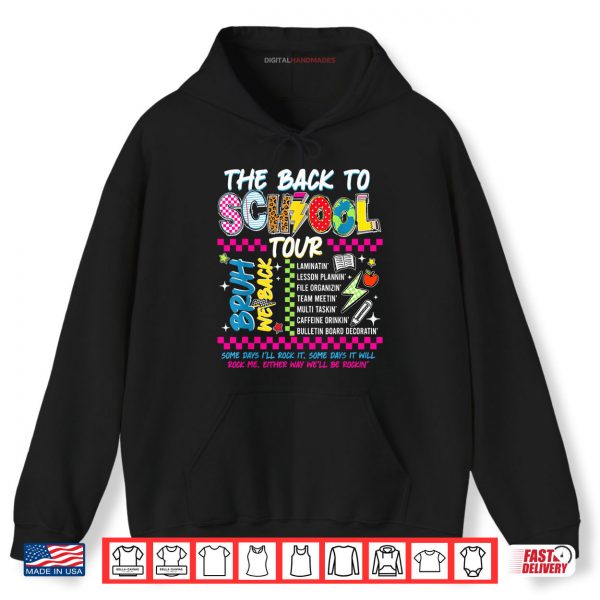 Hoodie Lightning Bolt The Back To School Tour Teacher Bruh We Back Shirt digitalhandmades