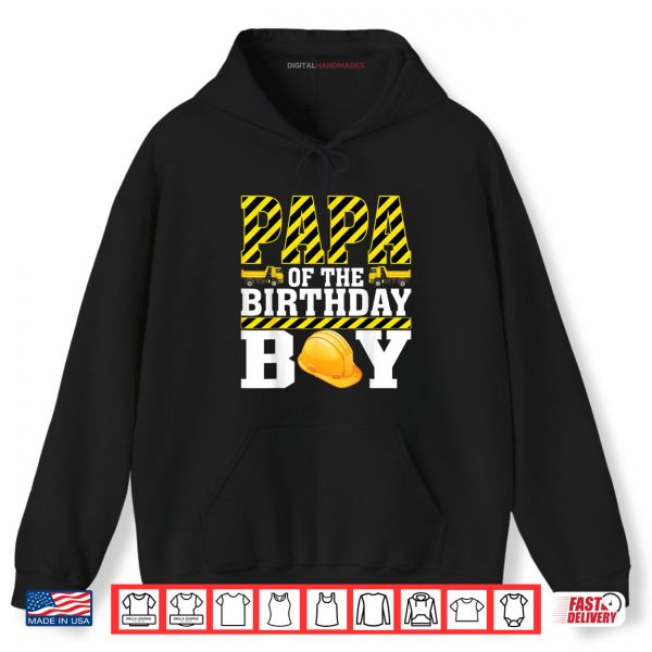 Hoodie Papa Of The Birthday Boy Construction Worker Theme Party Shirt digitalhandmades.com