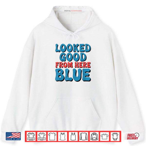 Retro Groovy Looked Good From Here Blue Funny Softball Shirt 2 Hoodie Retro Groovy Looked Good From Here Blue Funny Softball Shirt digitalhandmades