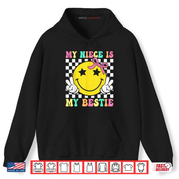Hoodie Retro My Niece Is My Bestie Aunt And Niece Matching Shirt digitalhandmades.com