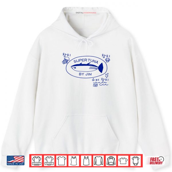 Hoodie Super Tuna Drawing Tuna Fish Jin Super Tuna Kpop Shirt