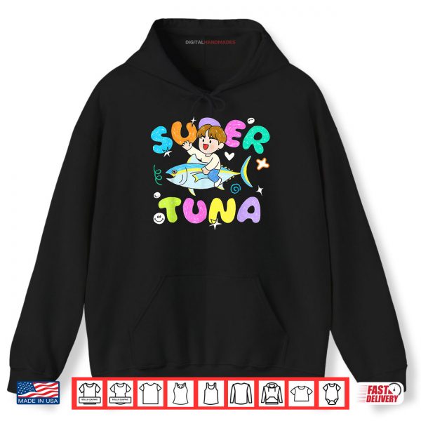 Hoodie Super Tuna Kpop Shirt