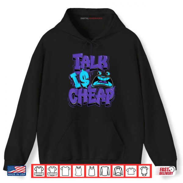 Hoodie Talk Is Cheap 8 Aqua Matching Tee Color Match Shirt
