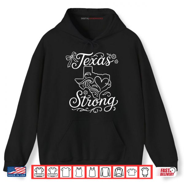 Hoodie Texas Stronger Than The Storm Pray For Texas Hill Country Shirt digitalhandmades