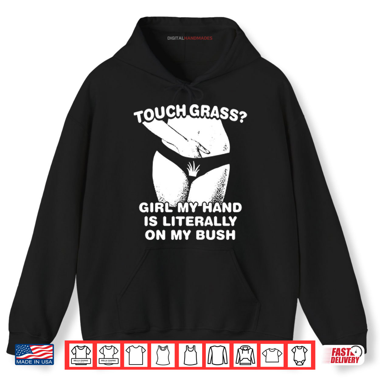 Touch Grass Girl My Hand Is Literally On My Bush Shirt Touch Grass Girl My Hand Is Literally On My Bush Shirt