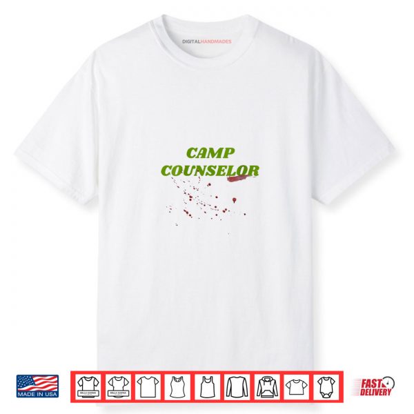 Horror Fan 80s Movie Camp Counselor Blood Halloween Costume Shirt