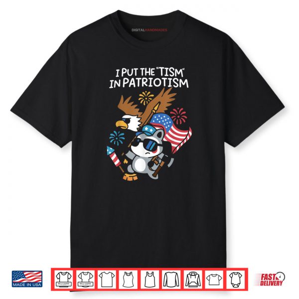 I Put The Tism in Patriotism Athletic Eagle Shirt