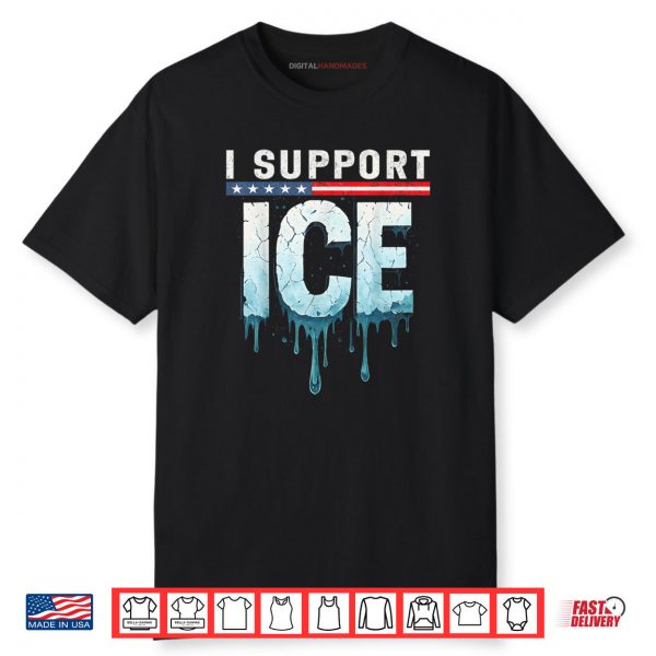 I Support ICE Immigration Officers American Flag Shirt