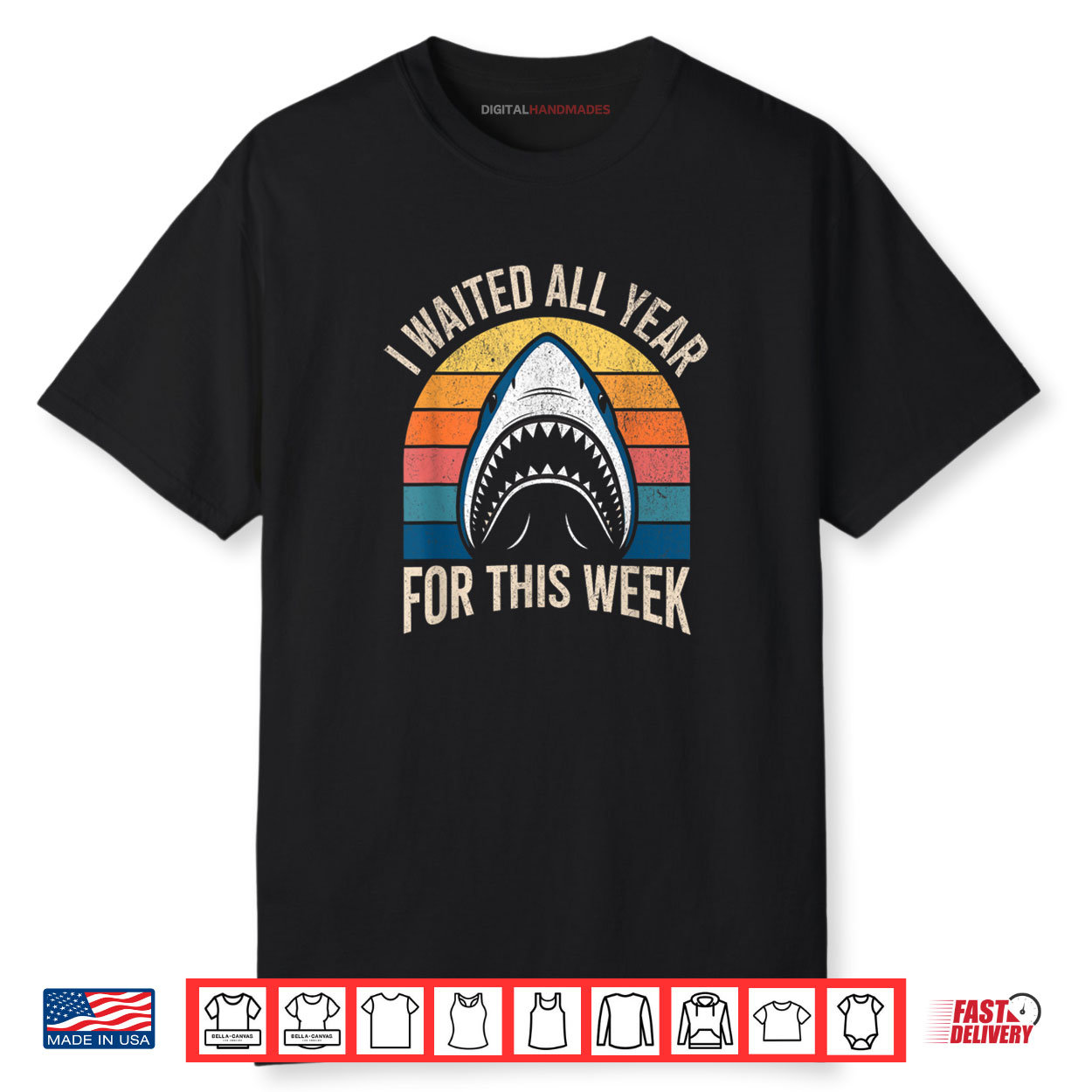 I Waited All Year For This Week Lover Ocean Wildlife Shark Shirt I Waited All Year For This Week Lover Ocean Wildlife Shark Shirt