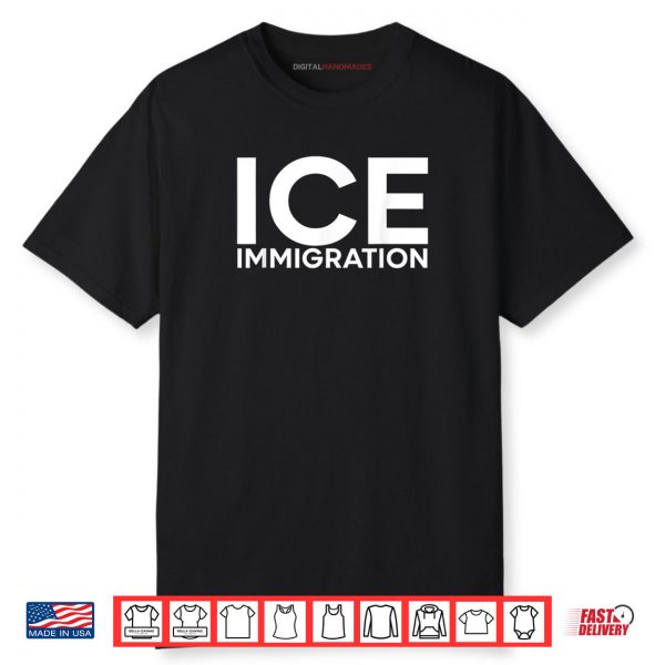 Ice Immigration Shirt