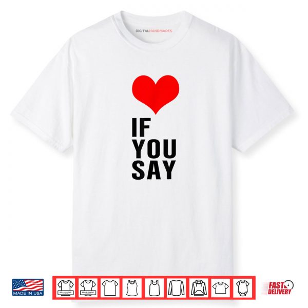 If You Say Shirt