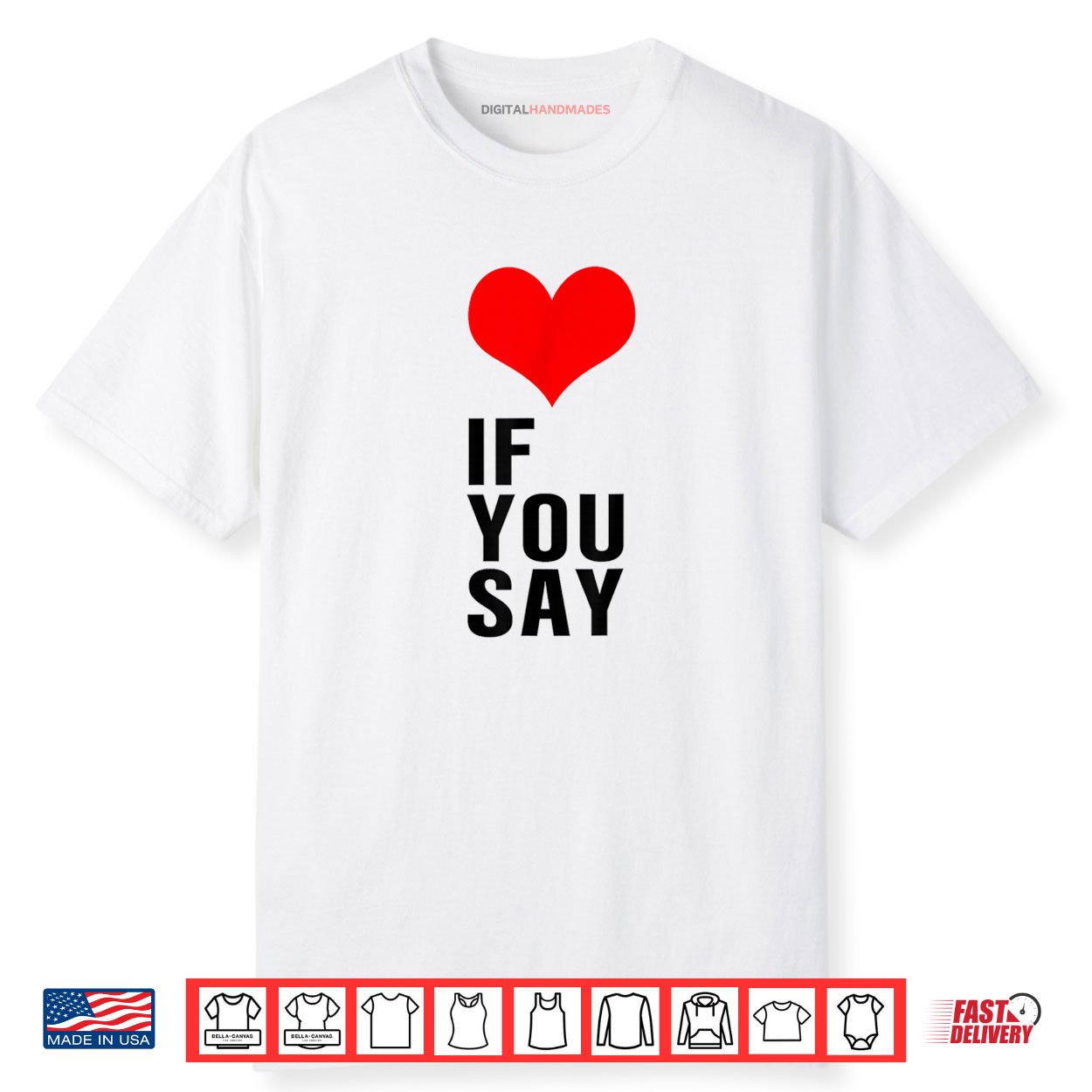 If You Say Shirt If You Say Shirt