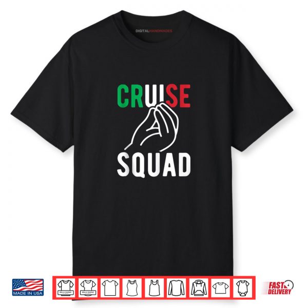 Italy Cruise Squad 2025 Funny Italian Family Matching Cruise Shirt