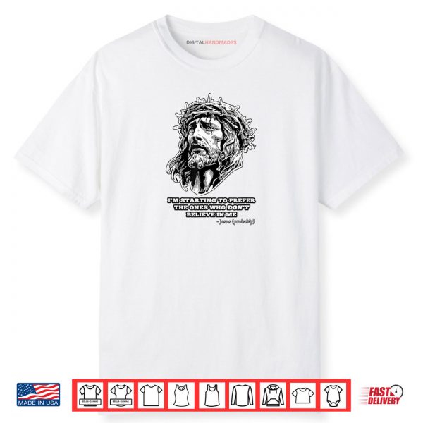Jesus Atheist Shirt
