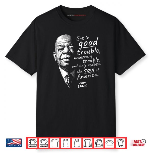 John Lewis On the Soul of America Shirt