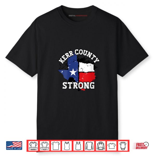 Kerr County Strong Shirt