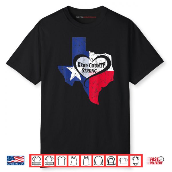 Kerr County Strong Texas Pray For Texas Shirt