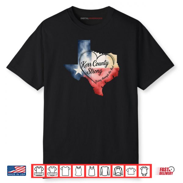 Kerrville Strong Kerr County Strong Texas Strong Support Shirt
