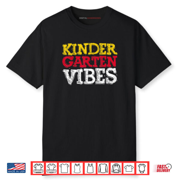 Kinder Garten Vibes Retro Back To School Shirt