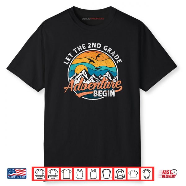 Let the 2nd Grade Adventure Begin Back To School Shirt 1