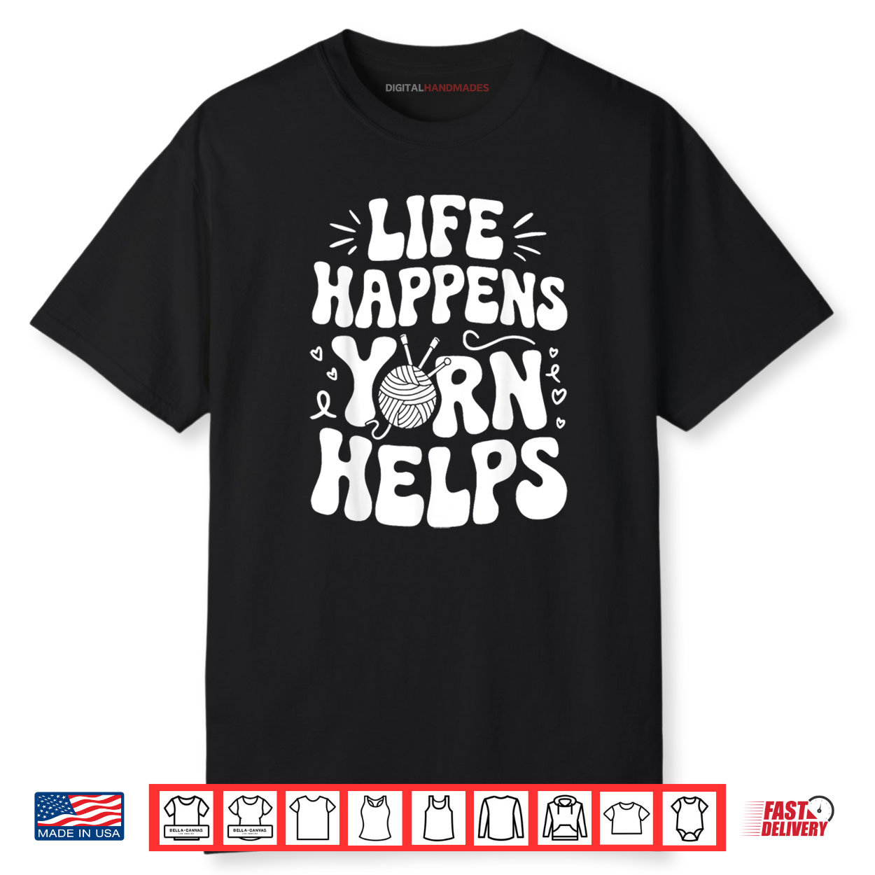 Life Happens Yarn Helps Shirt Life Happens Yarn Helps Shirt