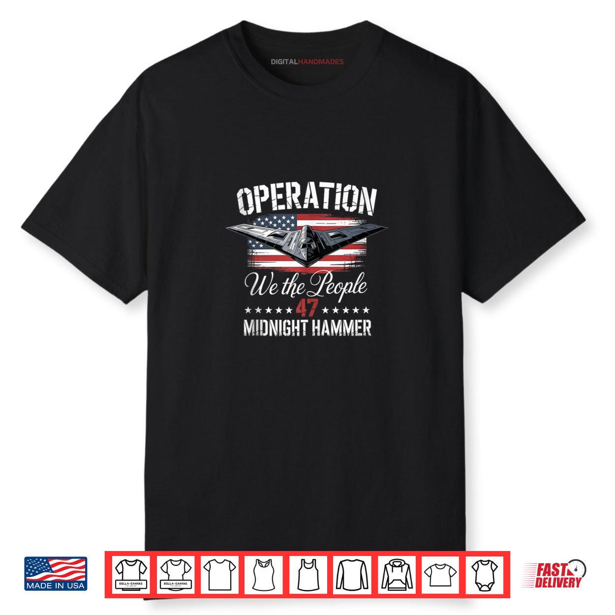 Midnight Hammer B 2 Stealth Jet Operation Midnight Hammer Shirt