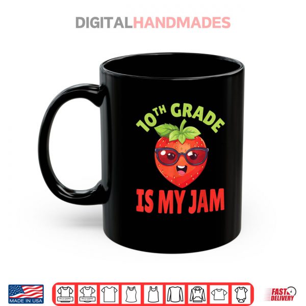 Mug 10th Grade Is My Jam Student Teacher Back To School Shirt digitalhandmades