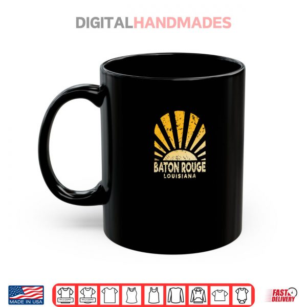 Mug Baton Rouge LA Sunny Baton Rouge Louisiana Shirt digitalhandmades