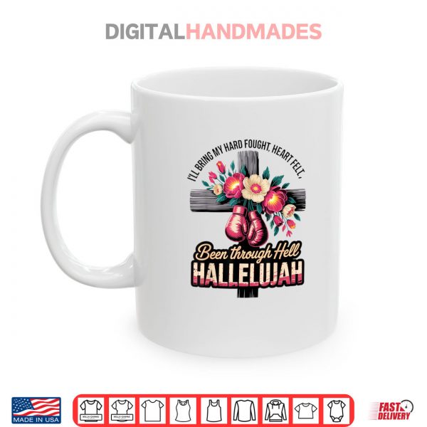 Mug Brandon Hard Fought Hallelujah Praise Jesus Christian Shirt digitalhandmades