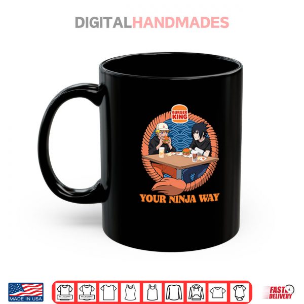 Mug Burger King Naruto Your Ninja Way Shirt